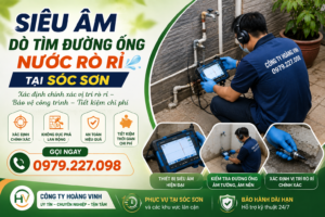 Siêu Âm Dò Tìm Đường Ống Nước Rò Rỉ Tại Sóc Sơn